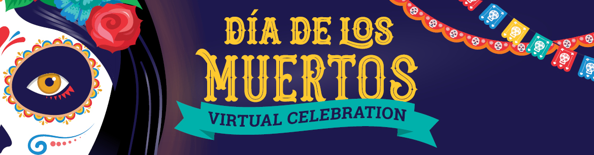 dia de los muertos virtual celebration website banner