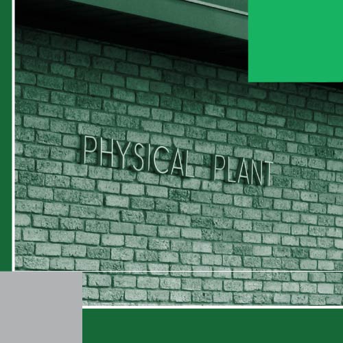 Physical Plant Title on the Building Wall